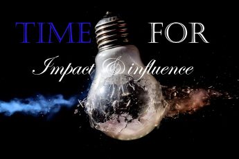 Time for Impact and Influence Part 2